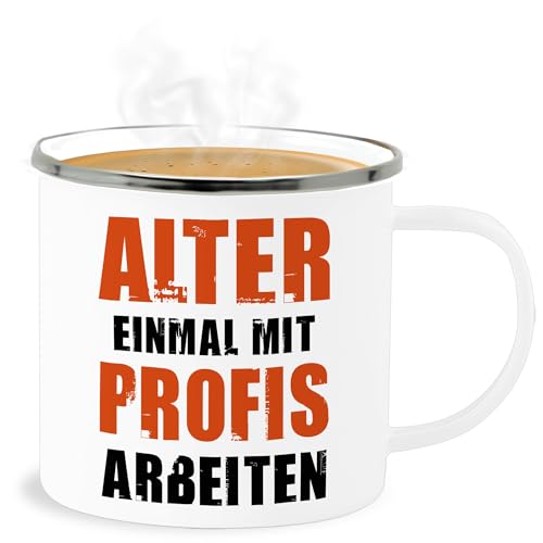 Emaille Becher Blechbecher - Job & Beruf Geschenk Tasse - Alter einmal mit Profis arbeiten - 300 ml - Weiß Silber - arbeit kaffeebecher metallbecher von Shirtracer