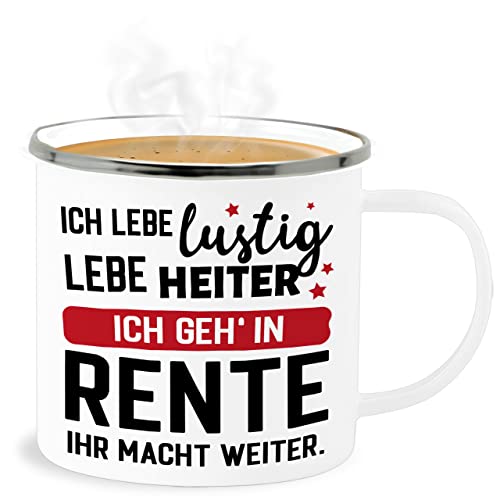 Emaille Becher Blechbecher - Geschenk Rentner Tasse - Ich geh in Rente - Ihr macht weiter. - 300 ml - Weiß Silber - verabschiedung kollegin pension ruhestandsgeschenke renter pensionär von Shirtracer