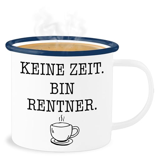 Emaille Becher Blechbecher - Rente Geschenk Tasse - Keine Zeit - Bin Rentner - Kaffee - Schwarz - 300 ml - Weiß Blau - zum renteneintritt rentne pensionäre zur pensionierung abschied ruhestand von Shirtracer