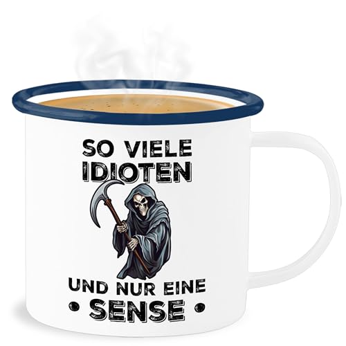 Emaille Becher Blechbecher - Statement - So viele Idioten und nur eine Sense - Geschenk Arbeit Büro Kollegen - 300 ml - Weiß Blau - statements tasse frohes neues jahr kaffeebecher new year blech von Shirtracer