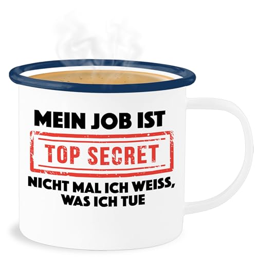 Emaille Becher Blechbecher - Statement Sprüche - Mein Job ist top secret - 300 ml - Weiß Blau - spruch arbeits sprueche geheime arbeit spruechen meine streng geheim mit lustige für sprüche, von Shirtracer