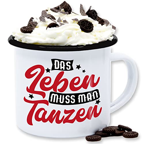 Emaille Tasse Blechtasse - Deko Hobby Geschenk - Das Leben muss man tanzen - rot - 300 ml - Weiß Schwarz - tassen von Shirtracer