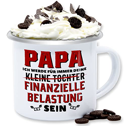 Emaille Tasse Blechtasse - Geschenk zum Vatertag - Papa ich werde für immer deine finanzielle Belastung sein - 300 ml - Weiß Silber - vatertagsgeschenk vater tassen männertag tochter daddy von Shirtracer