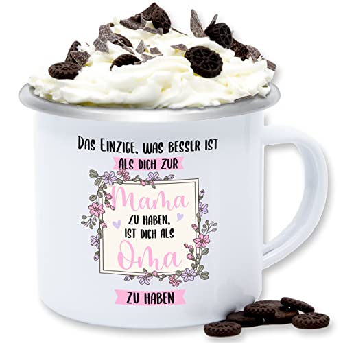 Emaille Tasse Blechtasse - Muttertag - Omi Geschenk - Das einzige was besser ist als dich zur Mama zu haben - 300 ml - Weiß Silber - muttertagsgeschenk mom muttertagsgeschenke ideen billig von Shirtracer