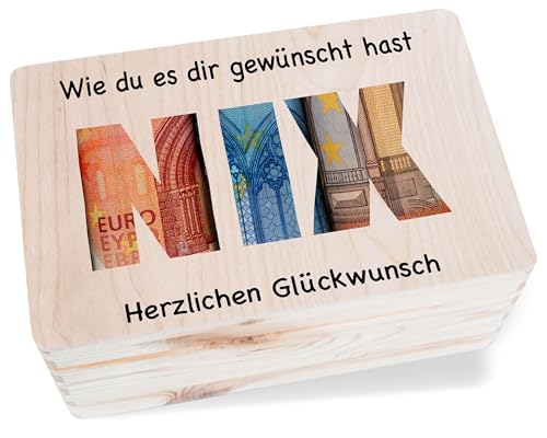 Erinnerungsbox - Statement - Wie du es dir gewünscht hast NIX | Herzlichen Glückwunsch Geschenkbox | Nix Geschenk Holzkiste | Nichts Geschenk Holzbox | Geldgeschenke Verpackung - 30 x 20 x 14 - Holz von Shirtracer