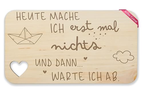 Frühstücksbrettchen Holz Herz - Statement - Frühstücksbrett - Heute mache ich erstmal nichts I Geschenk Rentner I Geschenk mit Spruch Ruhestand - 22,5x12,5 - Holz - sprüche lustige mach von Shirtracer