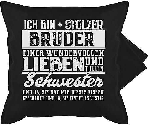 Kissenbezug - Kissen - Ich bin stolzer Bruder einer tollen und wundervollen Schwester - 50 x 50 cm - Schwarz - kissenbezüge geschenke brüder geschenk bezug für gurli den zu weihnachten meinen von Shirtracer