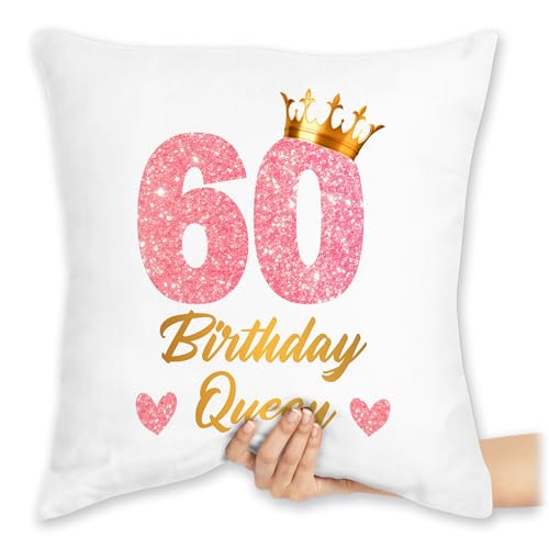 Kissen 40x40 Zierkissen - 60. Geburtstag - 60 Birthday Queen Geburtstags Königin Geburtstagsgeschenk 60-40 x 40 cm - Weiß - überraschung zum 60ig Krone Geschenke 60er Alles Gute Scherzartikel von Shirtracer