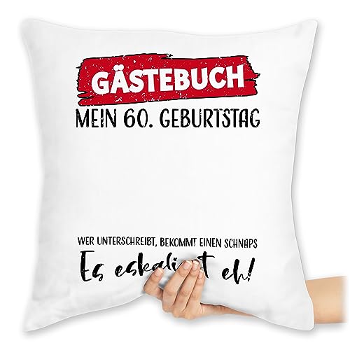Kissen 40x40 Zierkissen - Gästebuch 60. Geburtstag - 40 x 40 cm - Weiß - überraschung zum 60 sechzig Geschenke 60ig Jahre gästeliste Scherzartikel 60er 60.Geburtstag 60ten 1963 Old 60.Jahre von Shirtracer