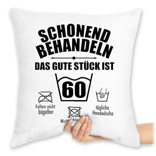 Kissen 40x40 Zierkissen - 60. Geburtstag - Schonend behandeln das Gute Stück ist sechzig - 40 x 40 cm - Weiß - Geschenke für Frauen zum 60 überraschung 60ig 60zigster Pillow Frau Scherzartikel von Shirtracer