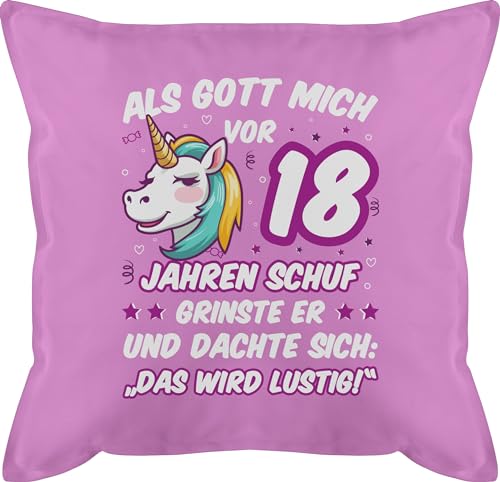 Shirtracer Kissen 50x50-18. Geburtstag - Als Gott Mich vor 18 Jahren Schuf grinste er - Einhorn Einhornkopf - 50 x 50 cm - Pink - Geschenk zum Geburtstagsgeschenk jährige 18ten 18+Geburtstag von Shirtracer