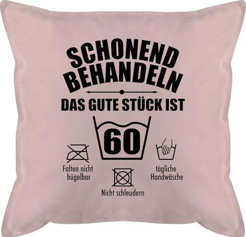 Kissen 50x50-60. Geburtstag - Schonend behandeln das Gute Stück ist sechzig - 50 x 50 cm - Hellrosa - überraschung zum 60 Jahre Geschenk 60'igsten 60er Geschenke. Geburtstagsgeschenk zu. von Shirtracer