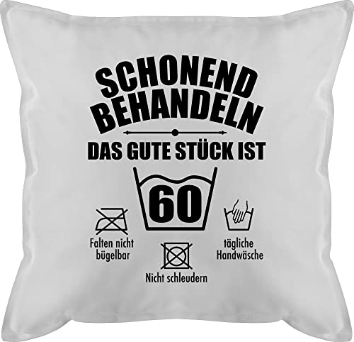 Kissen 50x50-60. Geburtstag - Schonend behandeln das Gute Stück ist sechzig - 50 x 50 cm - Weiß - überraschung zum 60er 60 60zigster gefüllt sprüche 60.Geburtstag 60ig Jahre 60.TER Frau 1965 von Shirtracer