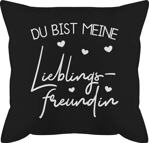 Kissen 50x50 - Freundin - Du bist Meine Lieblingsfreundin Lettering - 50 x 50 cm - Schwarz - freundschaftskissen Geschenk für Beste Freundinnen Weil mit füllung Geschenke Freundschaft von Shirtracer