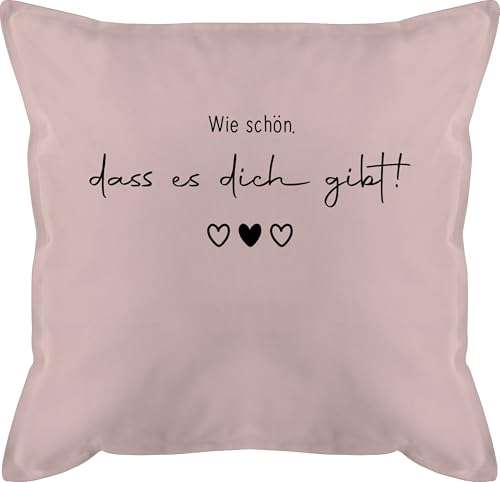 Kissen 50x50 - Wie schön dass es Dich gibt - Schöne Geschenke Beste Freundin Besten Freund Partner Partnerin - 50 x 50 cm - Hellrosa - schoen freunde das geschenk seelenverwandt danke kissenbezug von Shirtracer