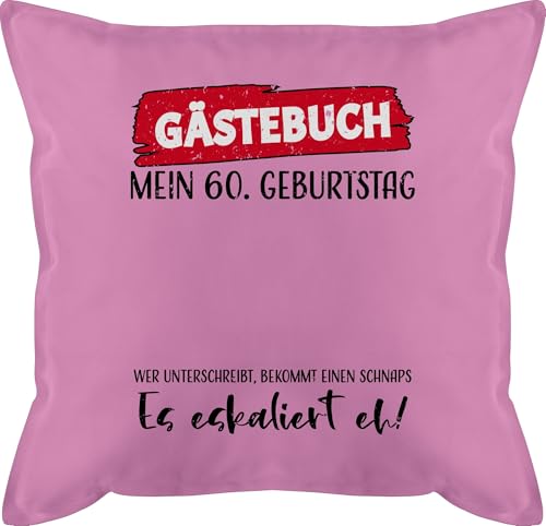 Kissen 50x50 - Gästebuch 60. Geburtstag - 50 x 50 cm - Pink - überraschung zum 60er 60 sechzig 60.geburtstag 60ig jahre gästeliste geschenk 60ten 1963 old 60.jahre 60igsten 60.ter 60ster 60, von Shirtracer