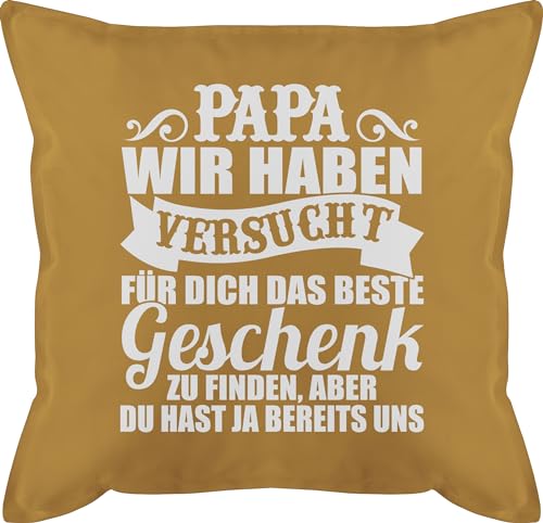 Kissen 50x50 - zum Vatertag - Papa wir haben versucht für dich das Geschenk zu finden - weiß - 50 x 50 cm - Gelb - sofakissen vatertahsgeschenke kopfkissen männertag mit füllung papatagsgeschenk von Shirtracer