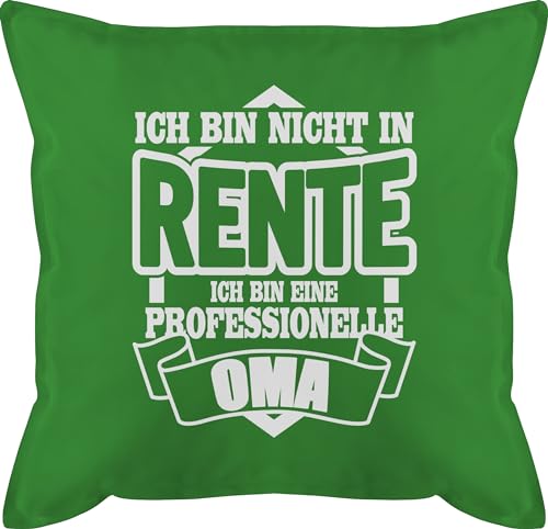 Kissen 50x50 - Rentnerin - Ich bin nicht in Rente ich bin eine Professionelle Oma - 50 x 50 cm - Grün - ruhestandskissen pensionisten omi renteneintritt geschenk pensionär omas frau retirement Kissen 50x50 - Rentnerin - Ich bin nicht in Rente ich bin eine Professionelle Oma - 50 x 50 cm - Grün - ruhestandskissen pensionisten omi renteneintritt geschenk pensionär omas frau retirement von Shirtracer