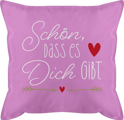 Kissen 50x50 - Valentinstag Partner Ideen - Schön dass es dich gibt - Geschenke für Frauen Weihnachts-Geschenk Geschenkideen Freundin Schwester Lieblingsmensch Weihnachten - 50 x 50 cm - Pink von Shirtracer