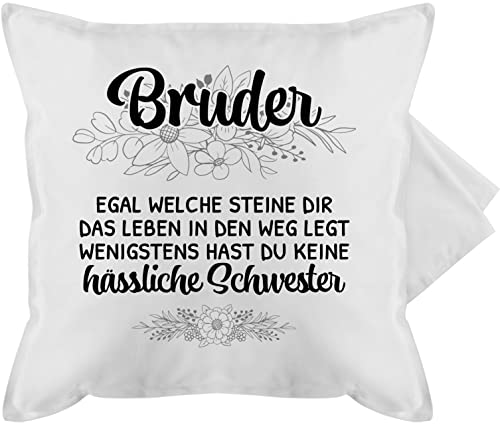 Kissenbezug - Kissen - Geschenk Schwester für Bruder - Wenigstens hast du Keine hässliche Schwester - Witzige Geschenkidee Bruder - 50 x 50 cm - Weiß - brüder zu Weihnachten von Geschenke den von Shirtracer