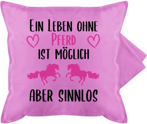 Kissenbezug - Pferde - Kissen - EIN Leben ohne Pferd ist möglich Aber sinnlos - 50 x 50 cm - Pink - Reiter sprüche pferden REIT Sachen Pferd, reitersache Geschenk pferdefreund Pferdesport Horse von Shirtracer