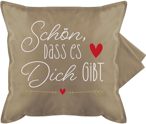 Kissenbezug - Valentinstag Partner Kissen Ideen - Schön dass es dich gibt - Geschenke für Frauen Weihnachts-Geschenk Geschenkideen Freundin Schwester Lieblingsmensch Weihnachten - 50 x 50 cm - Beige von Shirtracer