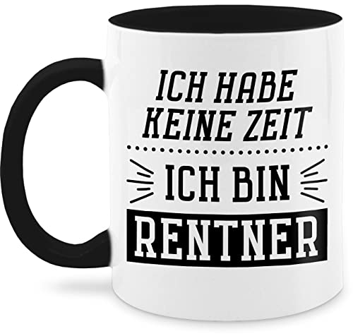 Tasse Tassen 325ml - Rente Geschenk - Ich habe keine Zeit - Bin Rentner - 325 ml - Schwarz - rentnertassen 2023 rentenbeginn ruhestand kollege nur noch eine pflanze rentnergeschenk renteneintritt von Shirtracer