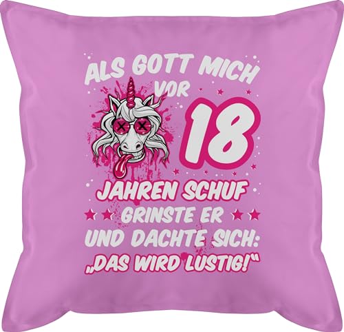 Shirtracer Kissen 50x50-18. Geburtstag - Als Gott Mich vor 18 Jahren Schuf grinste er - Verrücktes lustiges Einhorn - 50 x 50 cm - Pink - Geschenk Geburtstagsgeschenk Geschenke zum 18ten jährige von Shirtracer