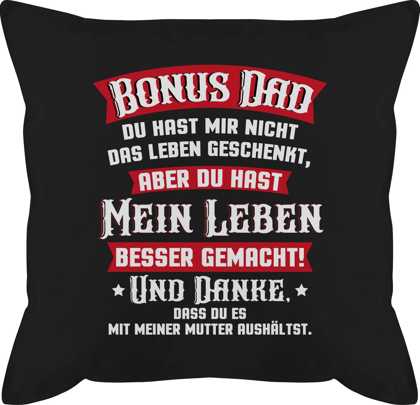 Shirtracer Dekokissen Bonus Dad - rot/weiß, Vatertagsgeschenk Kissen von Shirtracer