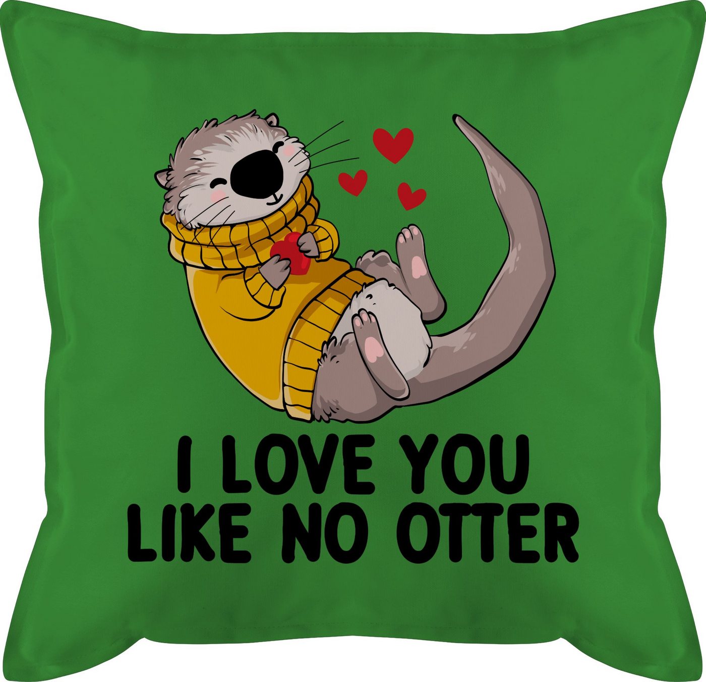 Shirtracer Dekokissen I love you like no OTTER Geschenk I Geschenkidee, Dekokissen Valentinstag Geschenk von Shirtracer