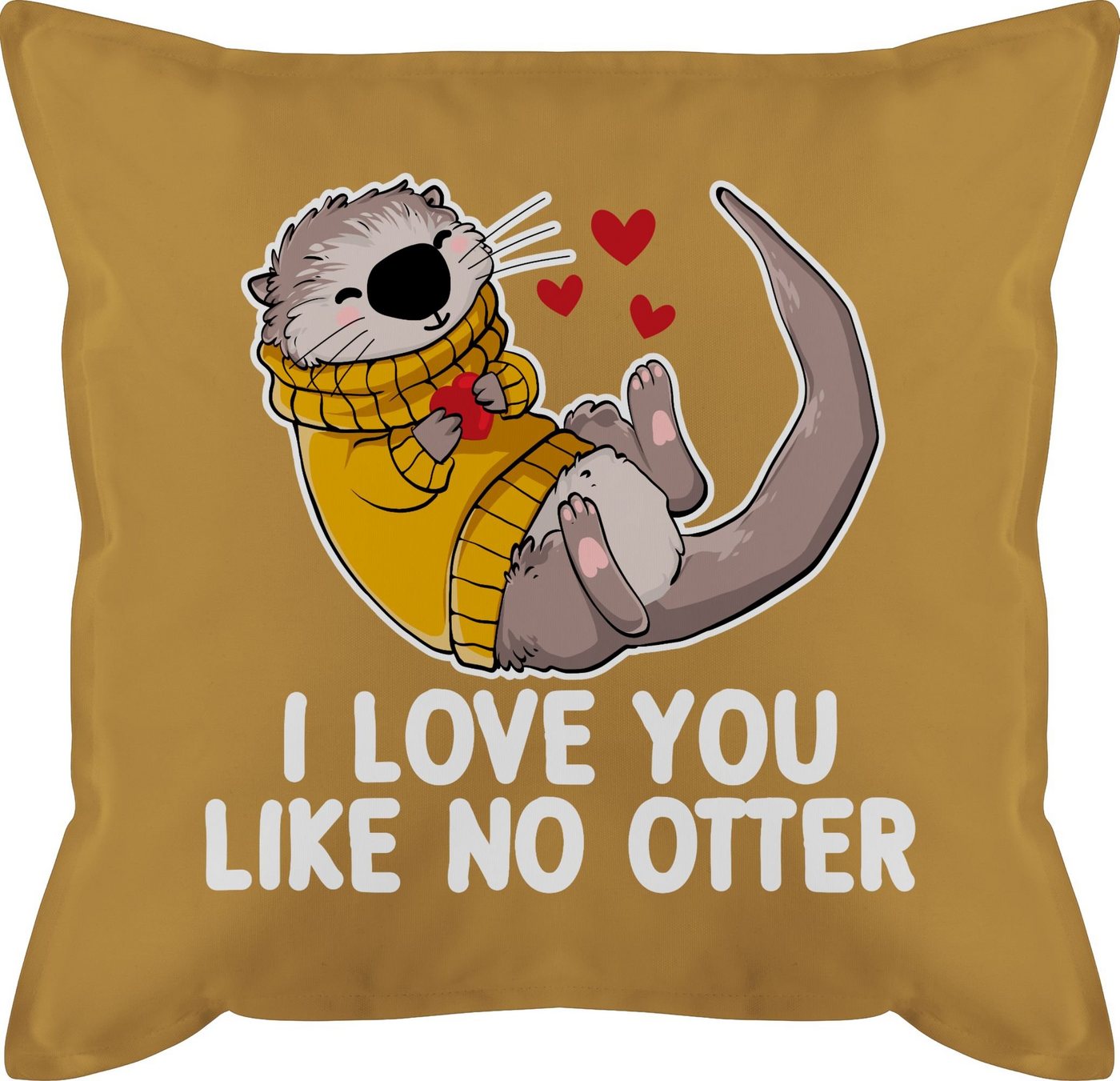 Shirtracer Dekokissen I love you like no OTTER - weiß, Dekokissen Valentinstag Geschenk von Shirtracer