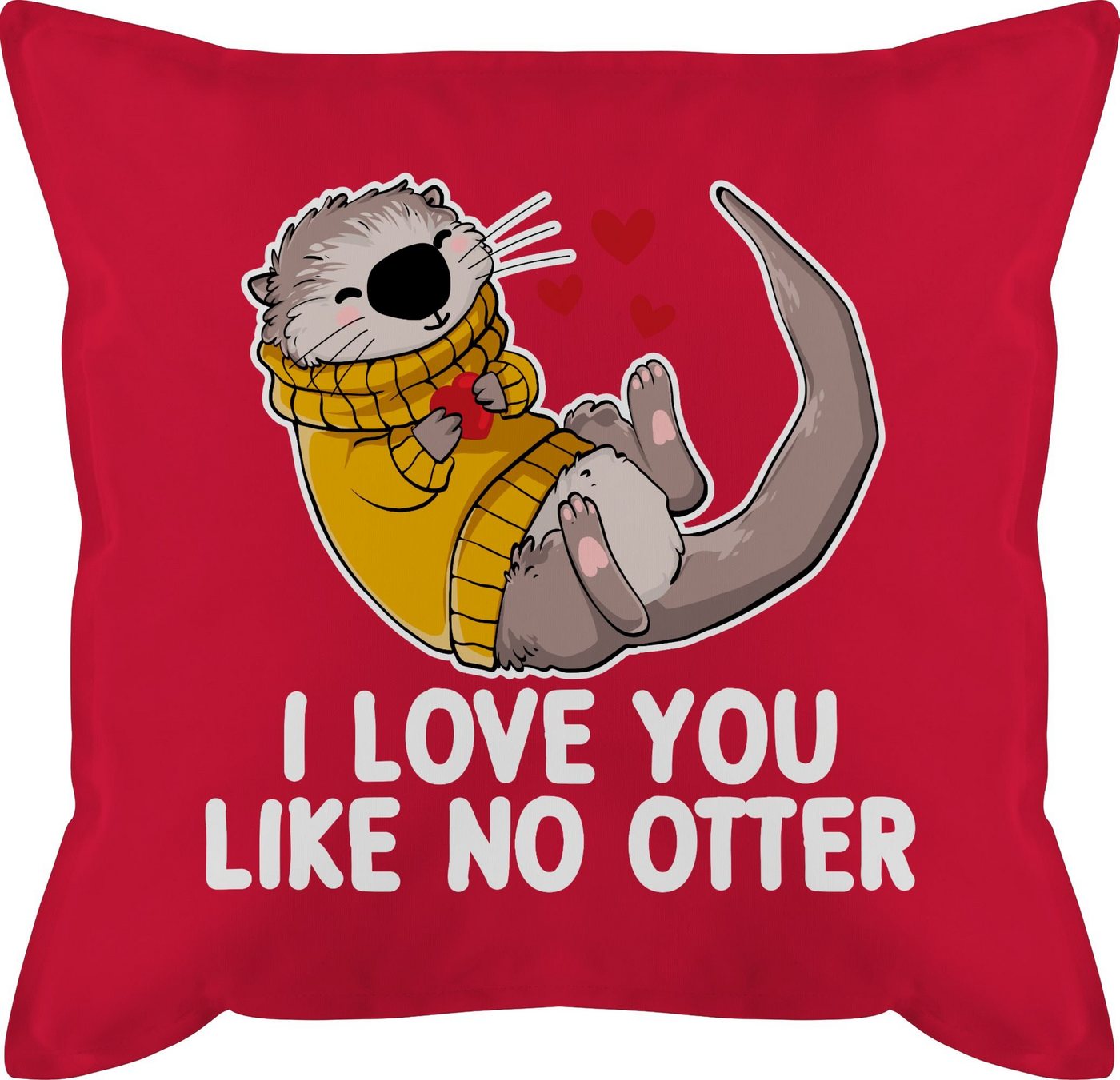 Shirtracer Dekokissen I love you like no OTTER - weiß, Dekokissen Valentinstag Geschenk von Shirtracer