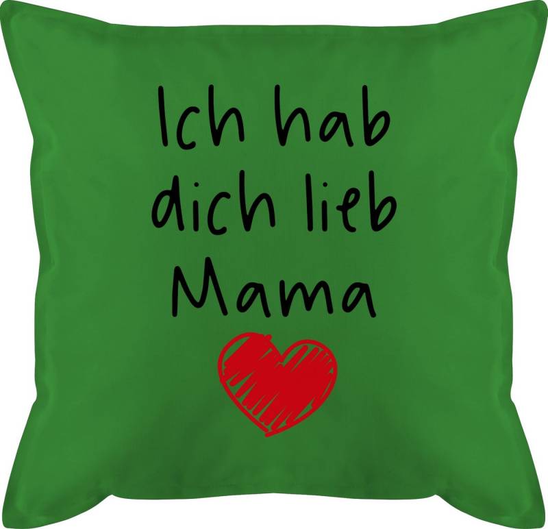 Shirtracer Dekokissen Ich hab dich lieb Mama, Mama Shirtracer Dekokissen Ich hab dich lieb Mama, Mama von Shirtracer