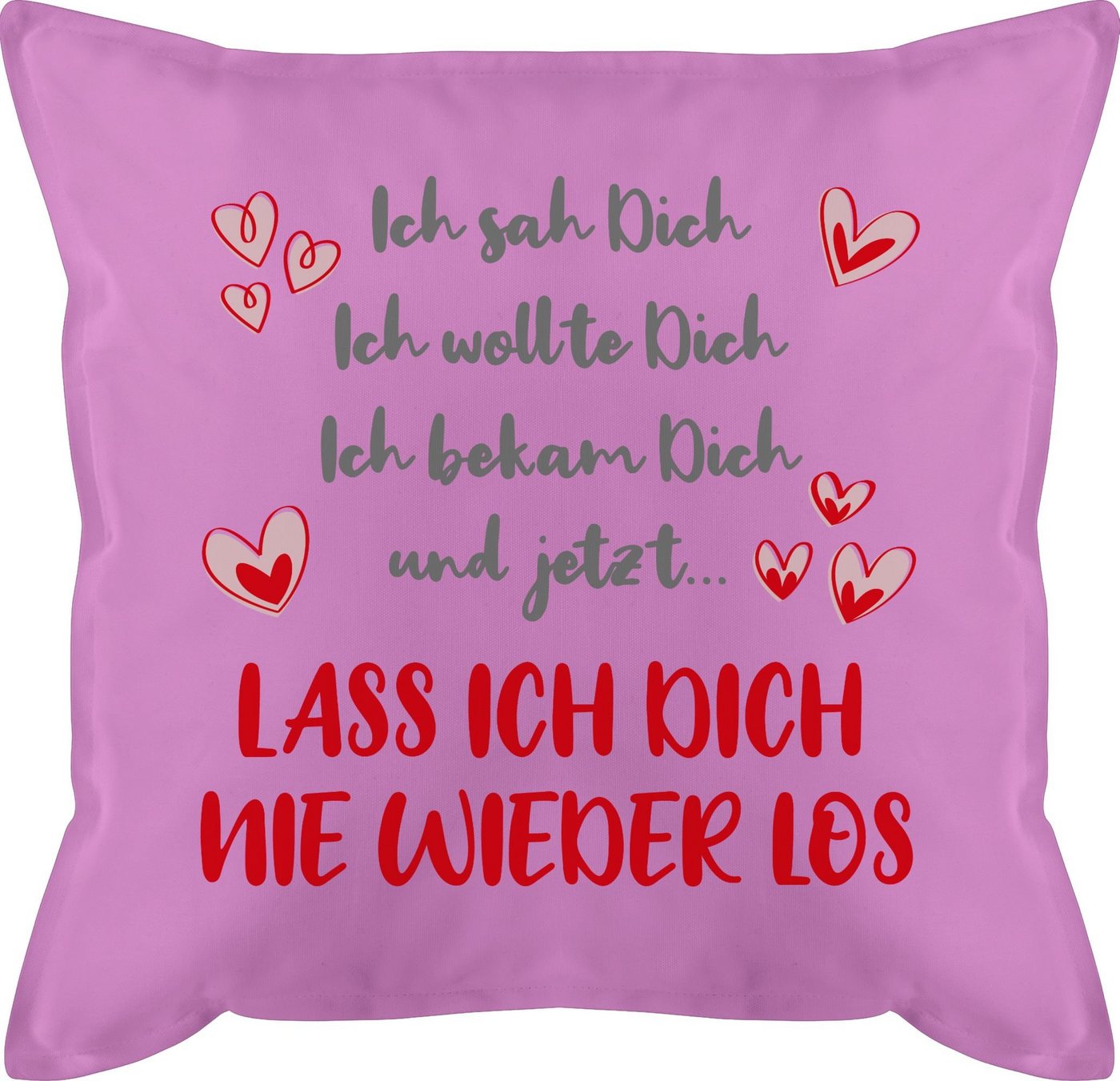 Shirtracer Dekokissen Ich sah Dich Ich wollte Dich Ich bekam Dich, Dekokissen Valentinstag Geschenk von Shirtracer