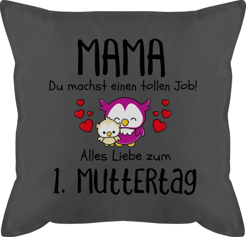 Shirtracer Dekokissen Mama du machst einen tollen Job 1. Muttertag I Erstes Muttertagsgesche, Muttertagsgeschenk von Shirtracer