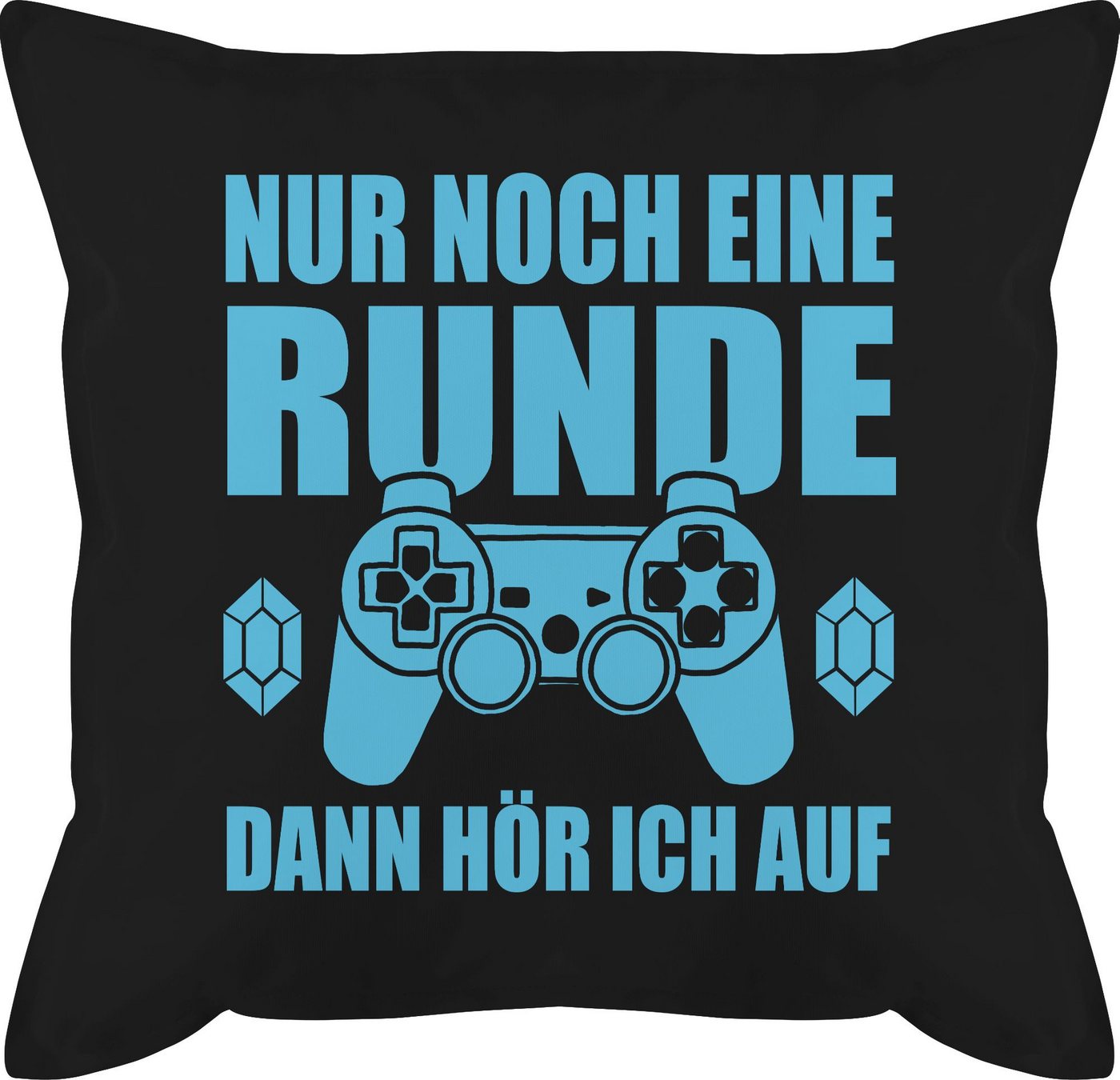 Shirtracer Dekokissen Nur noch eine Runde Dann höre ich auf - Zocker Geschenk Gaming Gamer G, Statement von Shirtracer