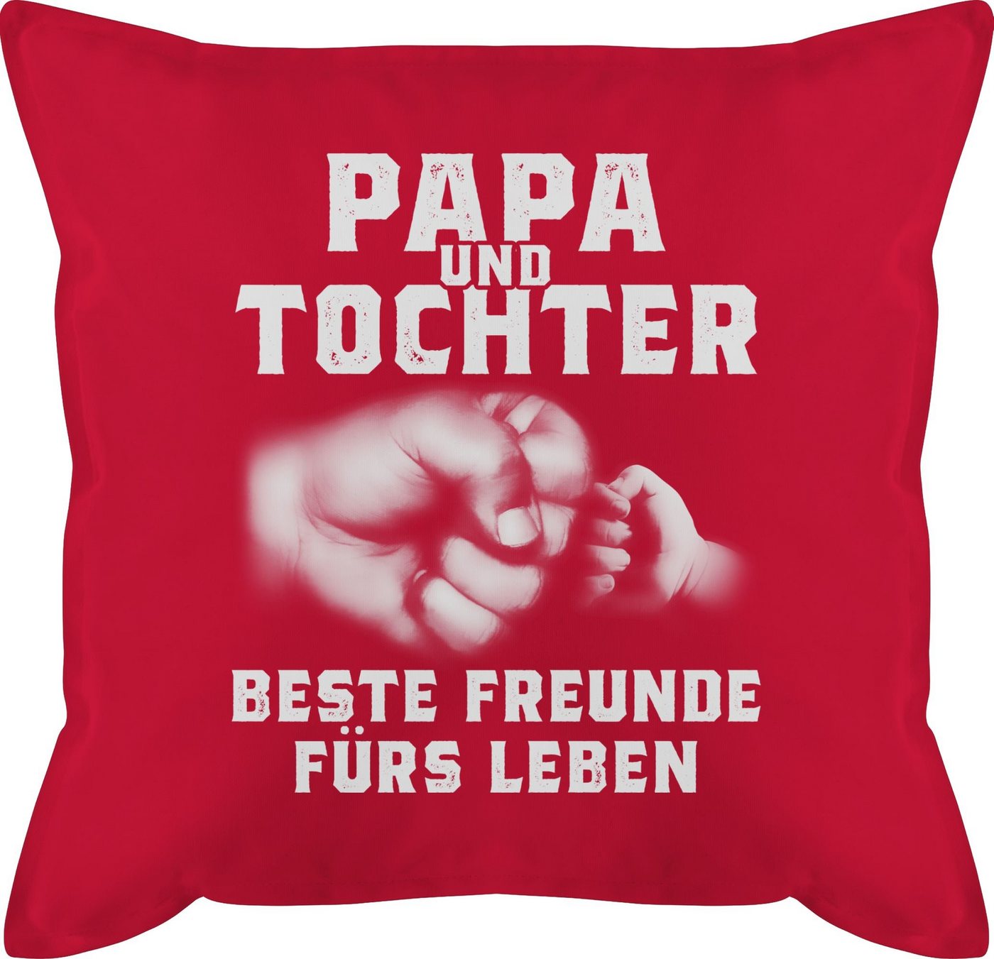 Shirtracer Dekokissen Papa und Tochter beste Freunde fürs Leben, Vatertagsgeschenk Kissen von Shirtracer