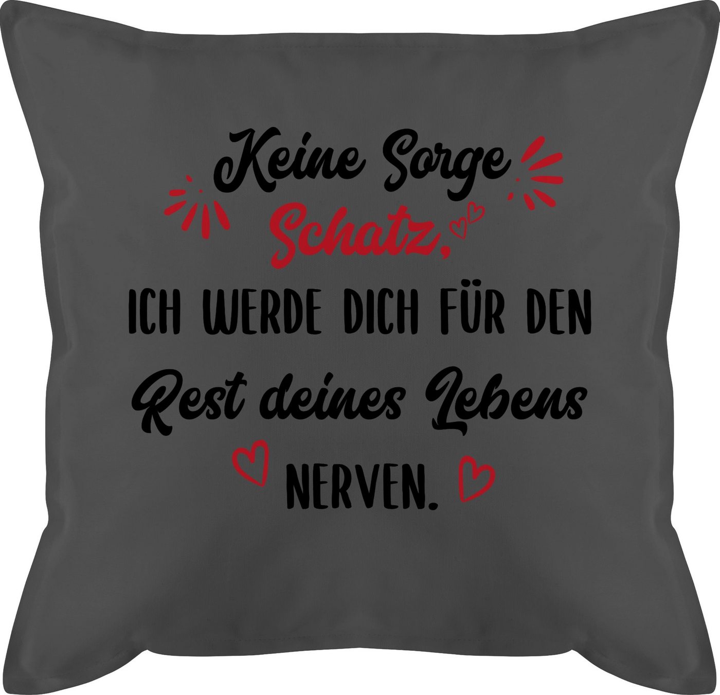 Shirtracer Dekokissen Rest deines Lebens nerven - Jahrestag Geschenk Ihn Ich liebe Dich Vale, Dekokissen Valentinstag Geschenk von Shirtracer