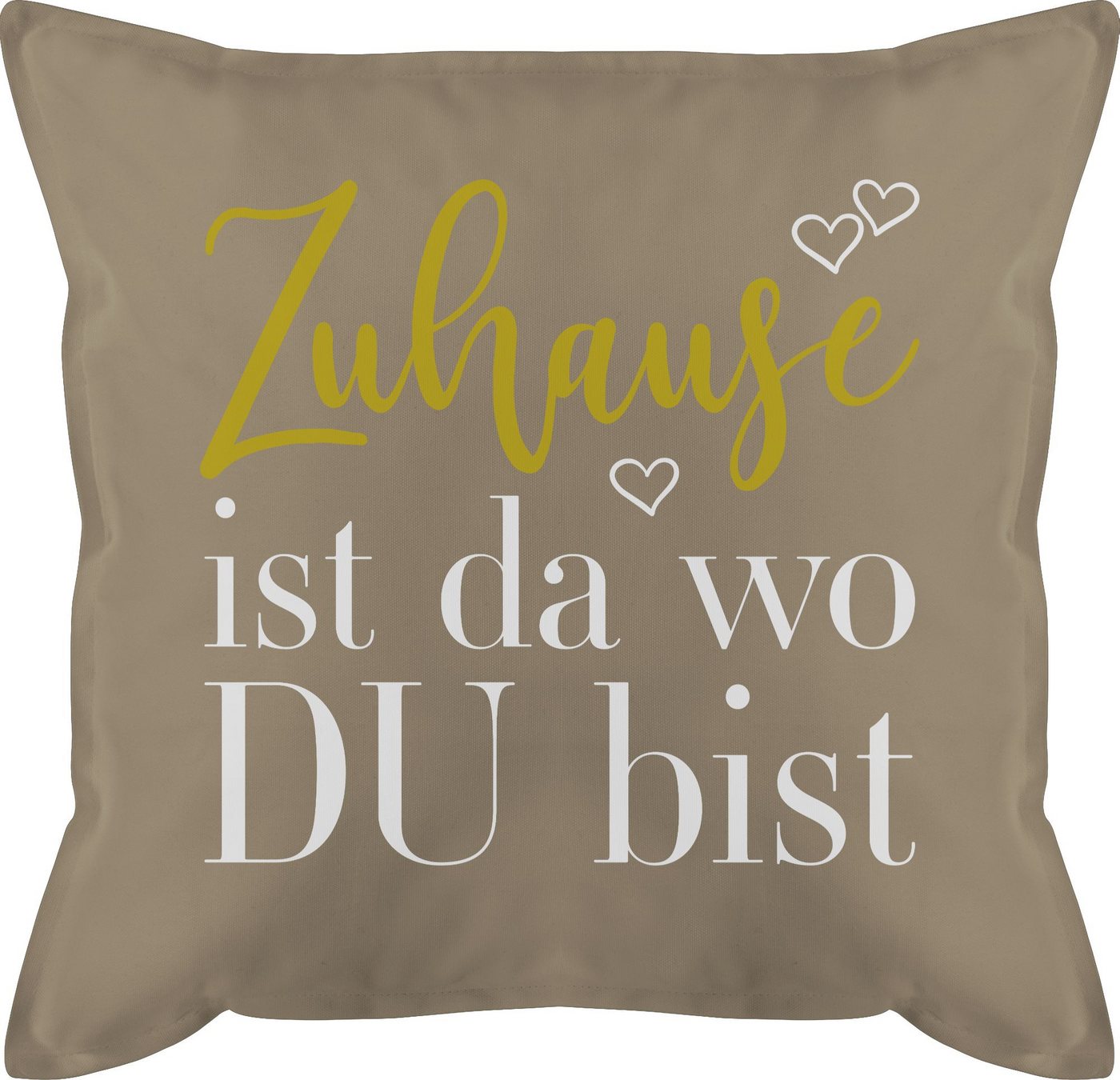 Shirtracer Dekokissen Zuhause ist da wo DU bist, Dekokissen Valentinstag Geschenk von Shirtracer