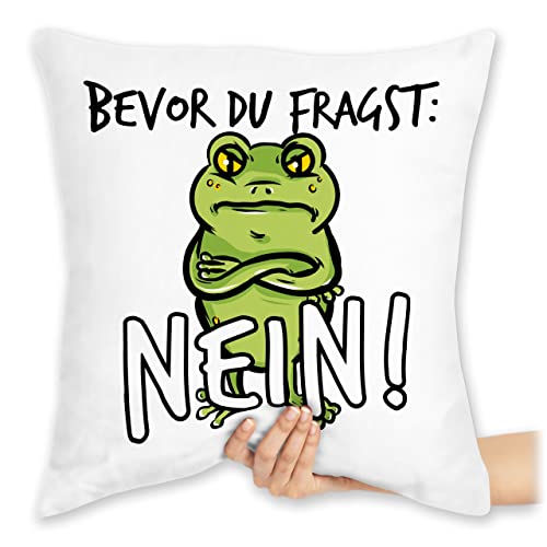 Shirtracer Kissen 40x40 Zierkissen - Statement mit Sprüchen - Bevor du fragst: Nein! - Frosch - Schwarz - 40 x 40 cm - Weiß - Spruch sprüche nö kissenhülle spruechen Nein sofakissen frohes neues Jahr von Shirtracer