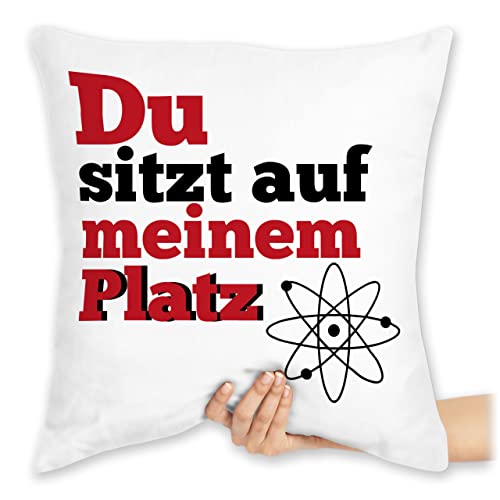 Shirtracer Kissen 40x40 Zierkissen - Statement mit Sprüchen - Du sitzt auf Meinem Platz - 40 x 40 cm - Weiß - Spruch sprüche Mein spruechen lustige von Shirtracer