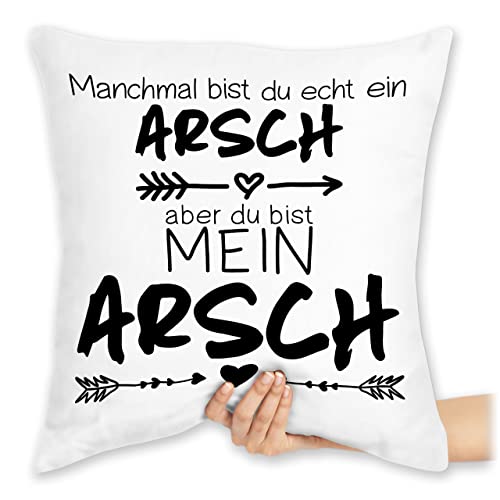 Kissen 40x40 Zierkissen - Valentinstag Partner Ideen - Machmal bist Du echt - Aber Du bist mein - 40 x 40 cm - Weiß - pärchenkissen walentinstag manchmal päärchenkissen liebe ein pärchenkisse von Shirtracer