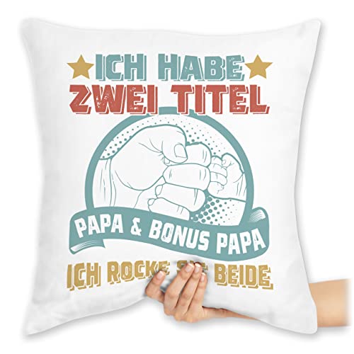 Kissen 40x40 Zierkissen - zum Vatertag - Ich Habe Zwei Titel - Papa und Bonus Papa - Geschenk Bester Stiefpapa - 40 x 40 cm - Weiß - Vatertagsgeschenk Herrentag bonuspapa herrentagsgeschenk von Shirtracer