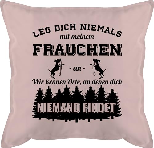 Kissen 50x50 - Leg dich niemals mit meinem Frauchen an - Hundebesitzerin Lustig Geschenk Geschenke Hunde Frauchen Hundeliebhaberin - 50 x 50 cm - Hellrosa - hundebesitzer dog mom hund frauchens von Shirtracer