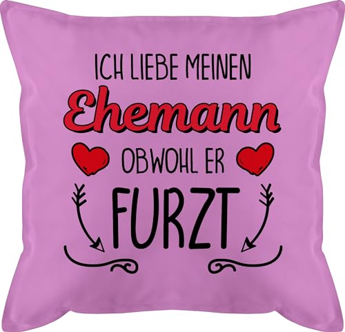 Kissen 50x50 - Valentinstag Partner Ideen - Ich liebe meinen Ehemann obwohl er furzt - 50 x 50 cm - Pink - valetinstagsgeschenke mann valentinstagsgeschenke valentines geschenk valentinstagsgeschenk von Shirtracer