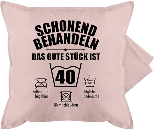 Kissenbezug - 40. Geburtstag Kissen - Schonend behandeln das gute Stück ist vierzig - 50 x 50 cm - Hellrosa - 40 geburstag zum 40ig jahre 40igsten vierzigster zehnunddreissig vierzigsten 40er von Shirtracer