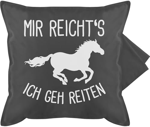 Shirtracer Kissenbezug - Kissen - Mir reichts ich GEH Reiten I Geschenk Pferde I Pferdemädchen I Pferdeliebhaber - 50 x 50 cm - Grau - Pferd mit sprüchen pferdekissen pferdespruch gehe kopfkissen von Shirtracer