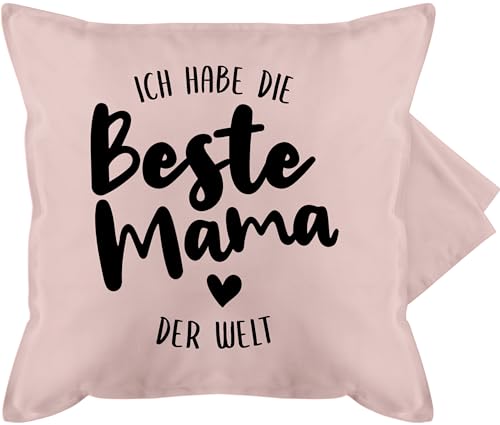 Kissenbezug - Ich habe die beste Mama der Welt - 50 x 50 cm - Hellrosa - fuer mutter mütter geschenke mother besten mamas muttertagsgeschenke mami geschenk mothers muttertaggeschenke mamatags mum von Shirtracer