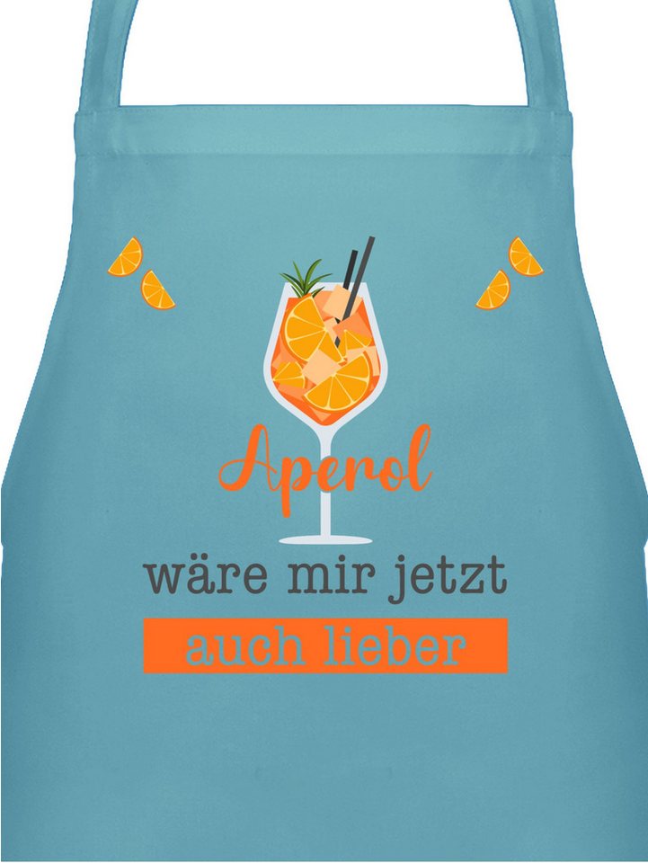Shirtracer Kochschürze Aperol wäre mir jetzt auch lieber I Aperol Geschenk I Geschenk Aperol, (1-tlg), Statement von Shirtracer