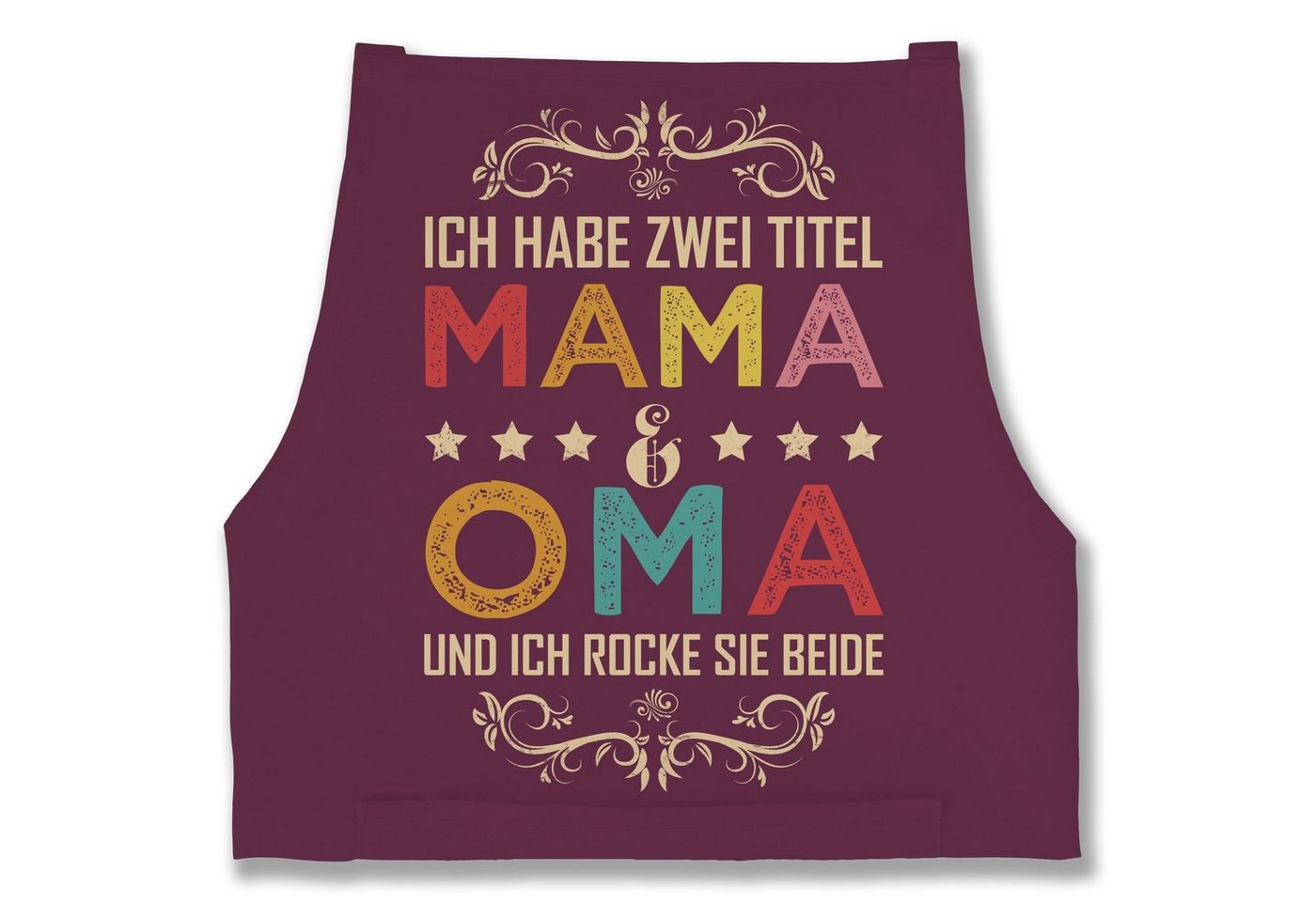 Shirtracer Kochschürze Ich habe zwei Titel Mama und Oma - Geschenk Omi, (1-tlg), Muttertagsgeschenk von Shirtracer